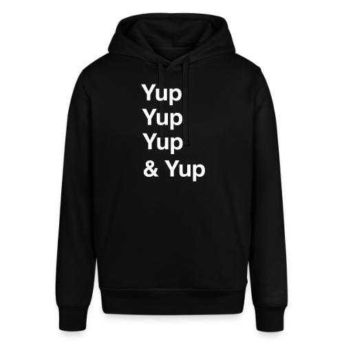 Yup, Yup, Yup & Yup - Stanley/Stella Sounder Side Pocket Hoodie