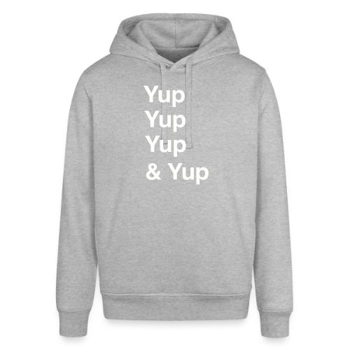 Yup, Yup, Yup & Yup - Stanley/Stella Sounder Side Pocket Hoodie