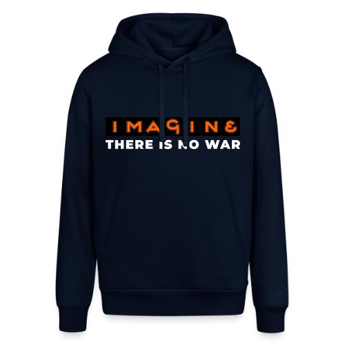 Imagine, There Is No War - Stanley/Stella Sounder Side Pocket Hoodie