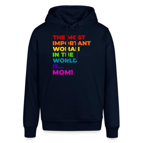 Mom: The Most Important Woman in the World - Stanley/Stella Sounder Side Pocket Hoodie