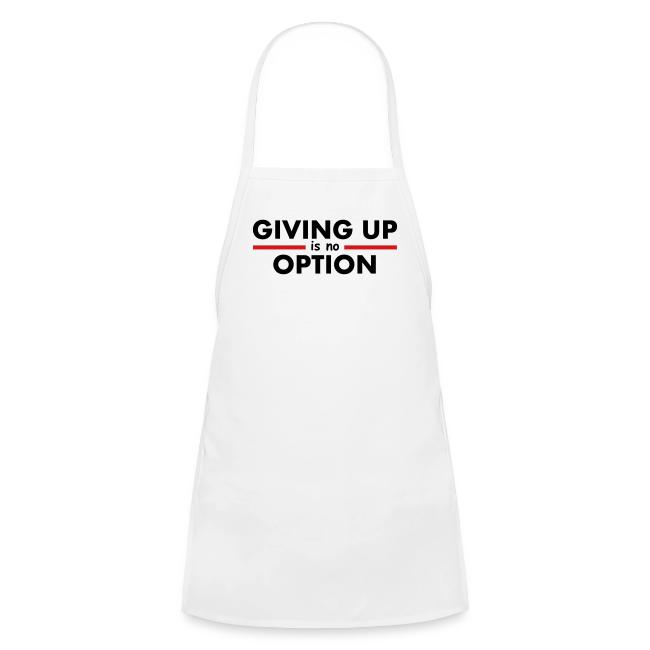 Giving Up is no Option