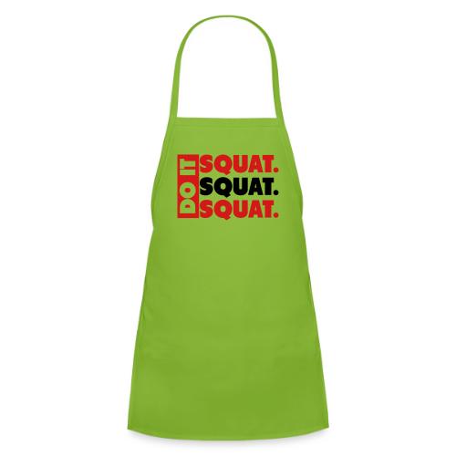 Do It. Squat.Squat.Squat - Kids' Apron