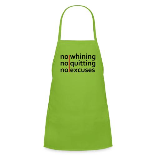 No Whining | No Quitting | No Excuses - Kids' Apron