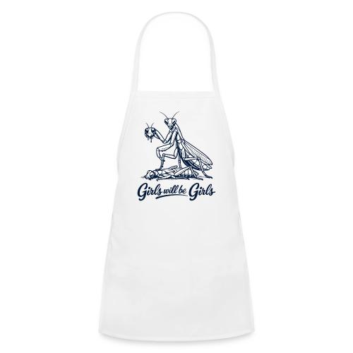 Girls Will Be Girls Praying Mantis Humor - Kids' Apron