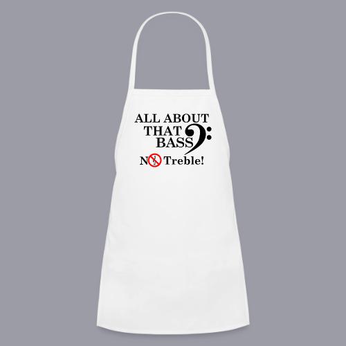 ALL ABOUT THAT BASS - Kids' Apron