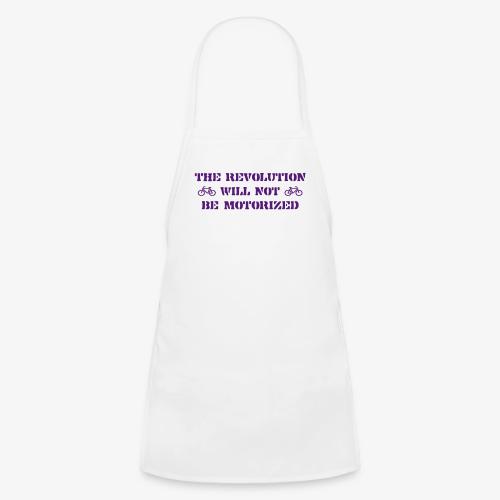 The Revolution Will Not Be Motorized - Kids' Apron
