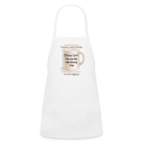 The Eternal God My Life Giving Cup - Kids' Apron