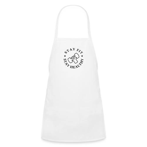 Stay Fit Stay Healthy - Kids' Apron