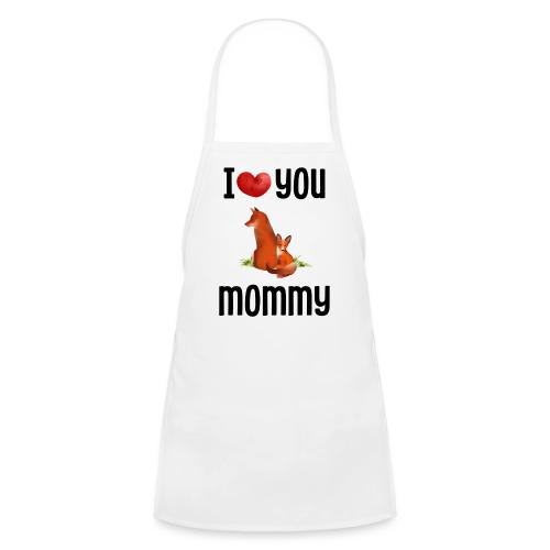 I love my mommy - Kids' Apron