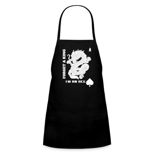 Forget A King I'm An Ace - Kids' Apron