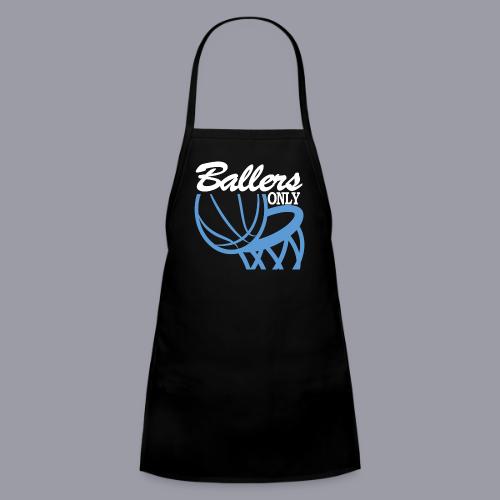 BALLERS ONLY - Kids' Apron