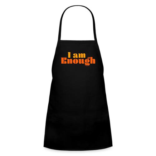 I Am Enough – Self-Love Affirmation Typography - Kids' Apron