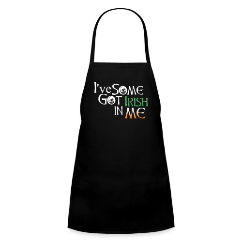 I've Got Some Irish In Me Cheeky Text - Kids' Apron