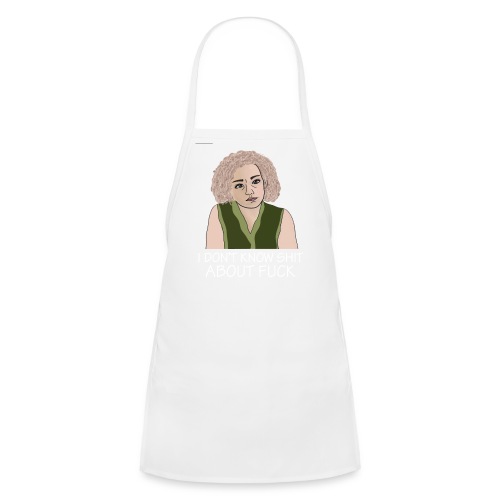 i don t know shit about fuck - Kids' Apron