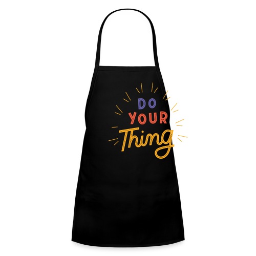 Do Your Thing - Kids' Apron