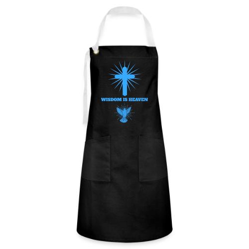 Wisdom Is Heaven - Artisan Apron