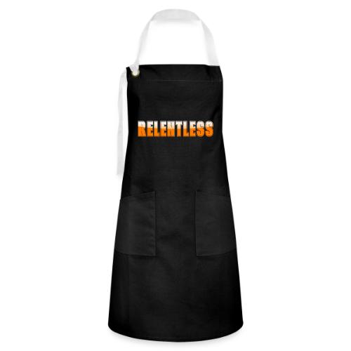 Relentless Motivation Design – Bold Statement - Artisan Apron