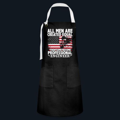 Men are created equal then some become Engineer - Artisan Apron