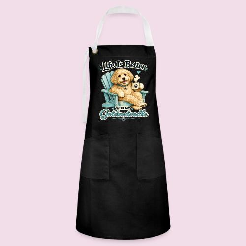 Life Is Better With My Goldendoodle - Artisan Apron