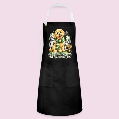Soccer Season With My Doodle Goldendoodle Dog - Artisan Apron