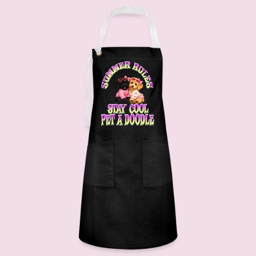 Summer Rules Stay Cool Pet A Doodle Cute Doodle - Artisan Apron