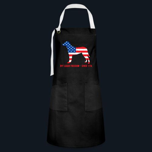 Off Leash Freedom Since 1776 - Artisan Apron