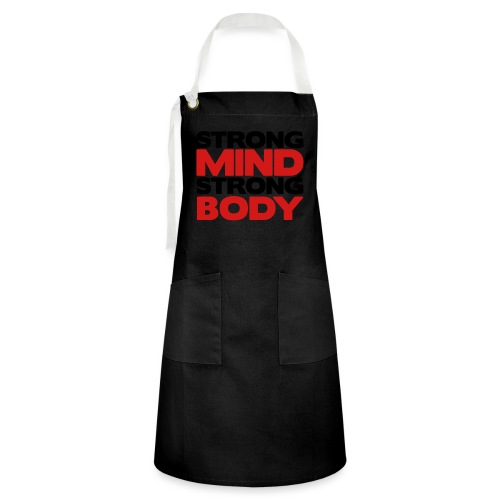 Strong Mind Strong Body - Artisan Apron