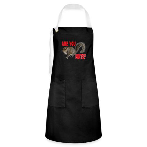 Are You Nuts? - Artisan Apron