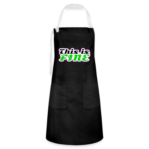 This Is Fine Balance - Artisan Apron