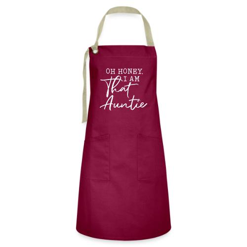 Oh Honey I Am That Auntie - Artisan Apron