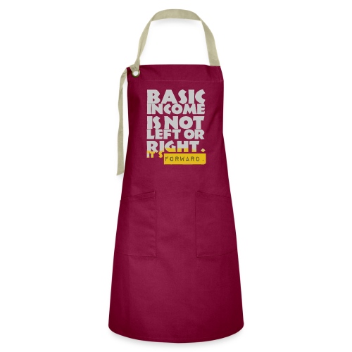 UBI is not Left or Right - Artisan Apron