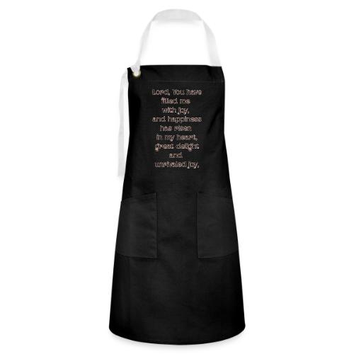 You have filled me with joy - Artisan Apron