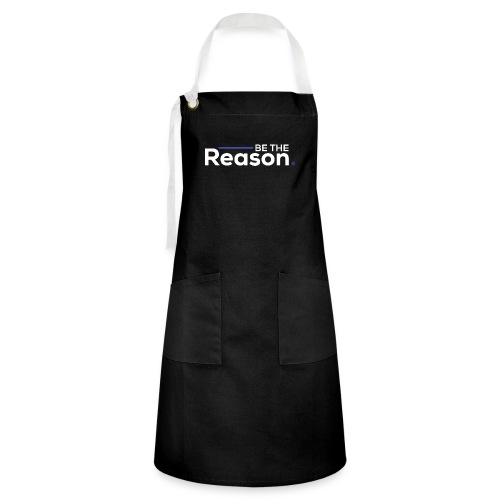 Be the Reason Logo (White) - Artisan Apron