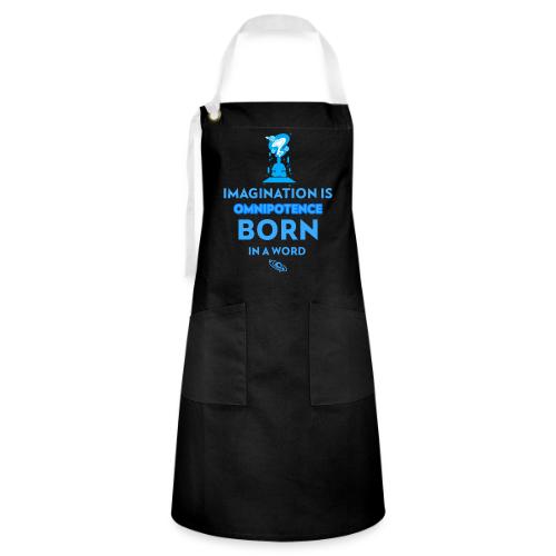 Imagination Is Omnipotence - Artisan Apron