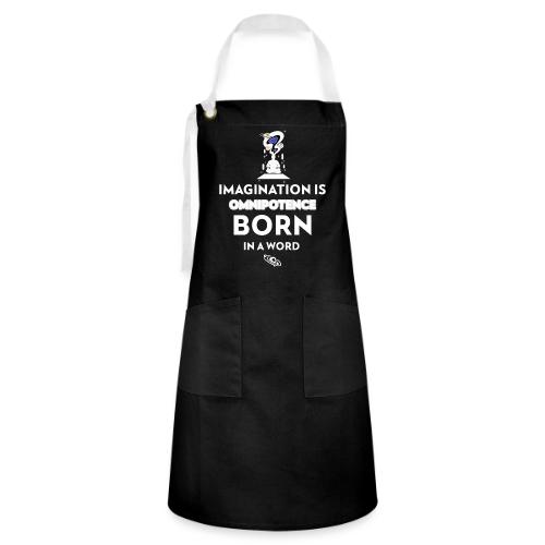 Imagination Is Omnipotence - Artisan Apron