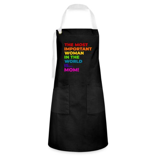 Mom: The Most Important Woman in the World - Artisan Apron