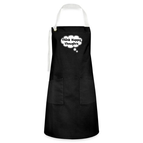 Think Happy Thoughts Bubble - Artisan Apron