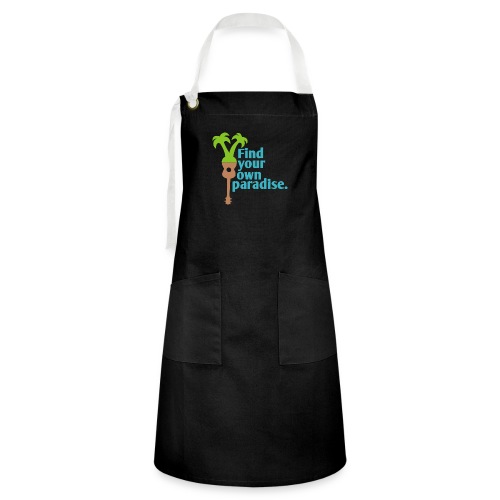 Find Your Own Paradise - Artisan Apron