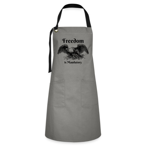Freedom is our God Given Right! - Artisan Apron