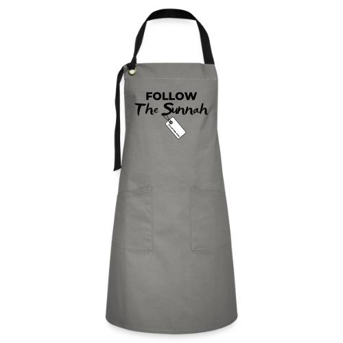 Follow The Sunnah - Artisan Apron