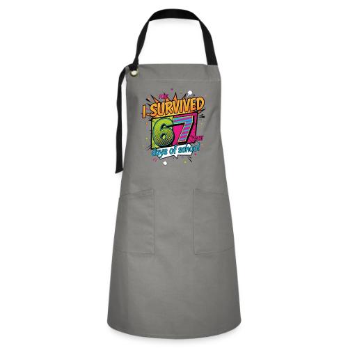 I Survived 67 Days of School T-Shirt – Funny Teach - Artisan Apron