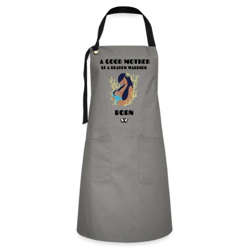 A Good Mother - Artisan Apron
