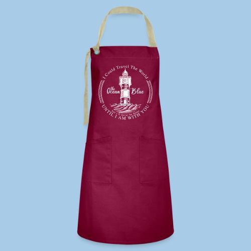 I could travel the world, the ocean blue - Artisan Apron
