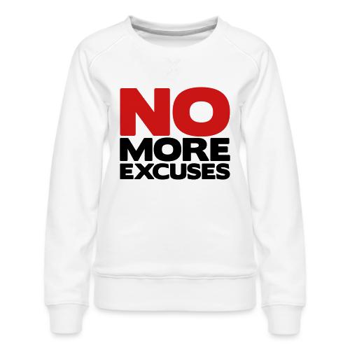 No More Excuses - Women's Premium Slim Fit Sweatshirt