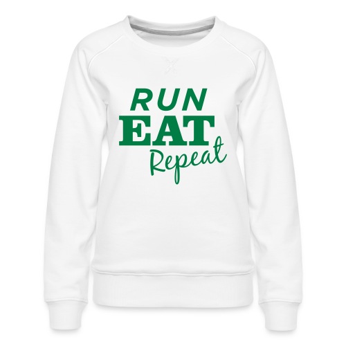 Run Eat Repeat buttons medium - Women's Premium Slim Fit Sweatshirt