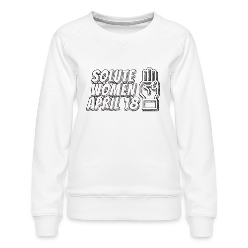 Solute Women April 18 - Women's Premium Slim Fit Sweatshirt