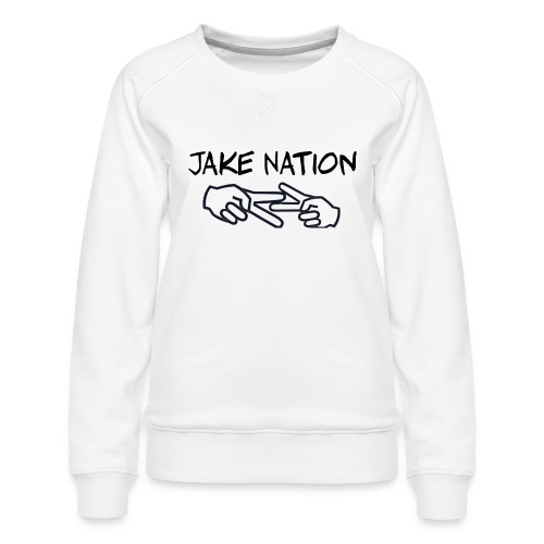 Jake nation phone cases - Women's Premium Slim Fit Sweatshirt