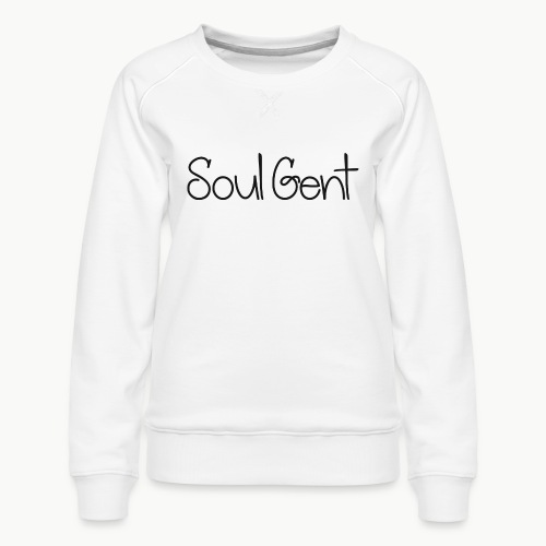 Soul Gent 2 - Women's Premium Slim Fit Sweatshirt