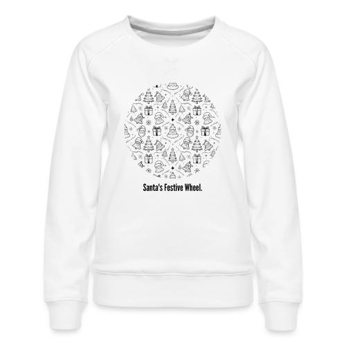 Santa's Festive Wheel T-Shirt - Women's Premium Slim Fit Sweatshirt