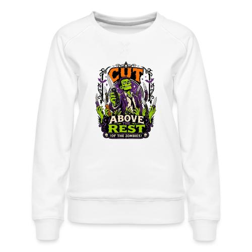 Cut Above The Rest Zombie Pocket Knife Halloween - Women's Premium Slim Fit Sweatshirt